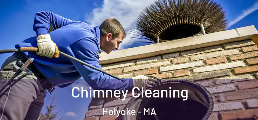  Chimney Cleaning Holyoke - MA