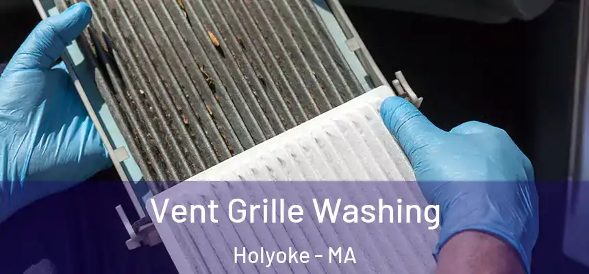  Vent Grille Washing Holyoke - MA
